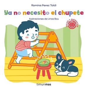 YA NO NECESITO EL CHUPETE | 9788408252276 | PEREZ TOLDI, ROMINA/BOU, LIRIOS | Galatea Llibres | Librería online de Reus, Tarragona | Comprar libros en catalán y castellano online