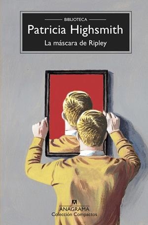 LA MÁSCARA DE RIPLEY | 9788433961075 | HIGHSMITH, PATRICIA | Galatea Llibres | Llibreria online de Reus, Tarragona | Comprar llibres en català i castellà online