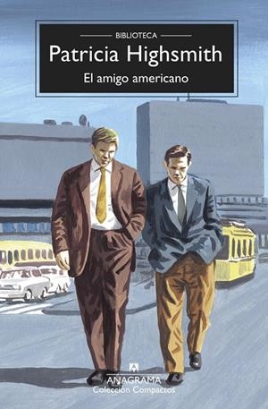 EL AMIGO AMERICANO | 9788433961082 | HIGHSMITH, PATRICIA | Galatea Llibres | Llibreria online de Reus, Tarragona | Comprar llibres en català i castellà online