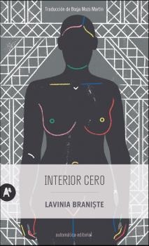 INTERIOR CERO | 9788415509769 | BRANISTE, LAVINIA | Galatea Llibres | Llibreria online de Reus, Tarragona | Comprar llibres en català i castellà online