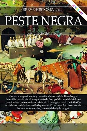 BREVE HISTORIA DE LA PESTE NEGRA | 9788413051826 | DE LA TORRE RODRÍGUEZ, JOSÉ IGNACIO | Galatea Llibres | Llibreria online de Reus, Tarragona | Comprar llibres en català i castellà online