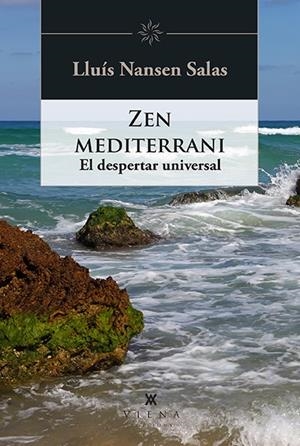 ZEN MEDITERRANI | 9788418908521 | NANSEN, LLUÍS | Galatea Llibres | Llibreria online de Reus, Tarragona | Comprar llibres en català i castellà online