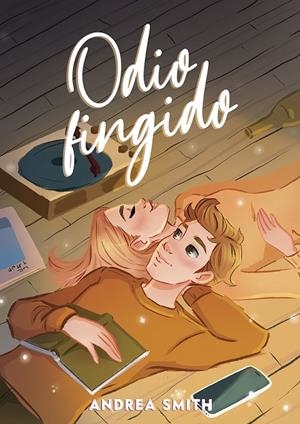ODIO FINGIDO | 9788424671938 | SMITH, ANDREA | Galatea Llibres | Llibreria online de Reus, Tarragona | Comprar llibres en català i castellà online