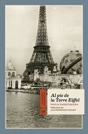 AL PIE DE LA TORRE EIFFEL | 9788417594206 | PARDO BAZÁN, EMILIA | Galatea Llibres | Librería online de Reus, Tarragona | Comprar libros en catalán y castellano online