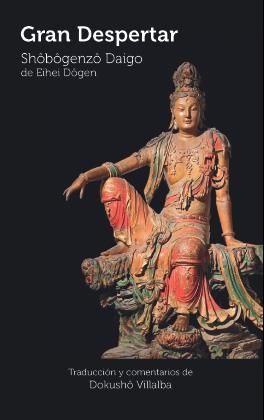 GRAN DESPERTAR | 9788478135011 | DOGEN, EIHEI | Galatea Llibres | Llibreria online de Reus, Tarragona | Comprar llibres en català i castellà online