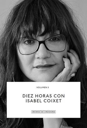 DIEZ HORAS CON ISABEL COIXET | 9788418934148 | COIXET, ISABEL | Galatea Llibres | Librería online de Reus, Tarragona | Comprar libros en catalán y castellano online