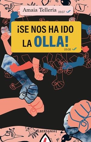 SE NOS HA IDO LA OLLA! | 9788498687279 | TELLERIA MUJIKA, AMAIA | Galatea Llibres | Librería online de Reus, Tarragona | Comprar libros en catalán y castellano online