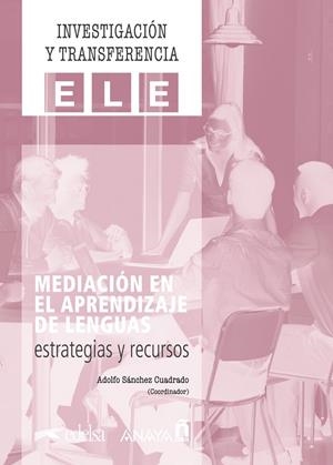 MEDIACIÓN EN EL APRENDIZAJE DE LENGUAS: ESTRATEGIAS Y RECURSOS | 9788469891605 | SÁNCHEZ CUADRADO, ADOLFO MANUEL/BERCERUELO PINO, Mª TERESA/MORENO JAÉN, MARÍA BASILIA/GUERRERO GARCÍ | Galatea Llibres | Llibreria online de Reus, Tarragona | Comprar llibres en català i castellà online