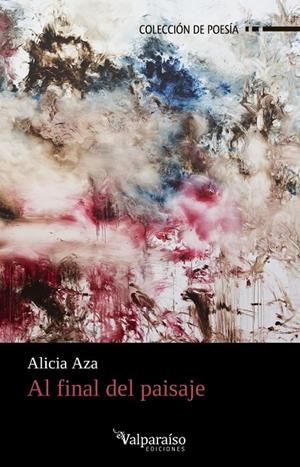 AL FINAL DEL PAISAJE | 9788418082887 | AZA, ALICIA | Galatea Llibres | Librería online de Reus, Tarragona | Comprar libros en catalán y castellano online