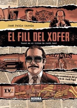 EL FILL DEL XOFER | 9788467951448 | AMAT, JORDI/JOSÉ PABLO GARCÍA | Galatea Llibres | Llibreria online de Reus, Tarragona | Comprar llibres en català i castellà online