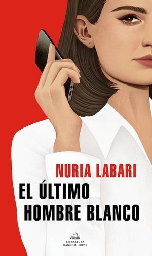 EL ÚLTIMO HOMBRE BLANCO | 9788439739630 | LABARI, NURIA | Galatea Llibres | Librería online de Reus, Tarragona | Comprar libros en catalán y castellano online