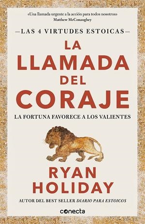 LA LLAMADA DEL CORAJE (LAS 4 VIRTUDES ESTOICAS 1) | 9788416883974 | HOLIDAY, RYAN | Galatea Llibres | Llibreria online de Reus, Tarragona | Comprar llibres en català i castellà online