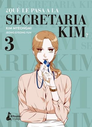 QUÉ LE PASA A LA SECRETARIA KIM? 3 | 9788418524288 | YUN, JEONG GYEONG | Galatea Llibres | Llibreria online de Reus, Tarragona | Comprar llibres en català i castellà online