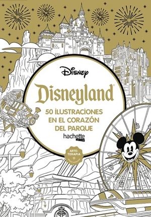 DISNEYLAND 50 ILUSTRACIONES | 9788418182440 | Galatea Llibres | Librería online de Reus, Tarragona | Comprar libros en catalán y castellano online