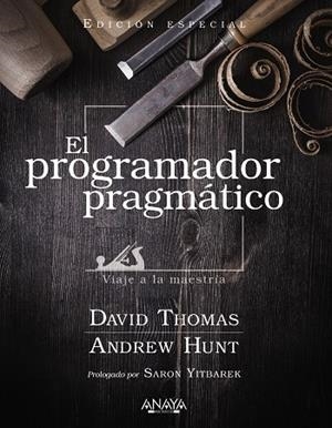 EL PROGRAMADOR PRAGMÁTICO. EDICIÓN ESPECIAL | 9788441545878 | THOMAS, DAVID/HUNT, ANDREW | Galatea Llibres | Llibreria online de Reus, Tarragona | Comprar llibres en català i castellà online