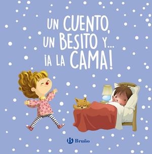 UN CUENTO, UN BESITO Y... ¡A LA CAMA! | 9788469666890 | Galatea Llibres | Llibreria online de Reus, Tarragona | Comprar llibres en català i castellà online
