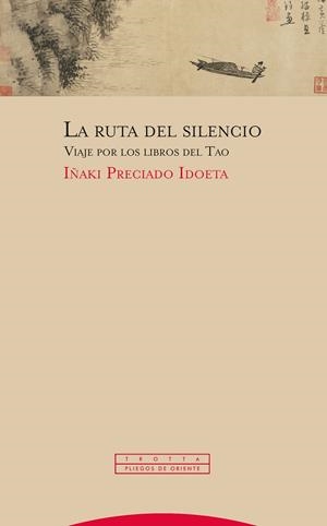 LA RUTA DEL SILENCIO | 9788413640792 | PRECIADO IDOETA, IÑAKI | Galatea Llibres | Llibreria online de Reus, Tarragona | Comprar llibres en català i castellà online