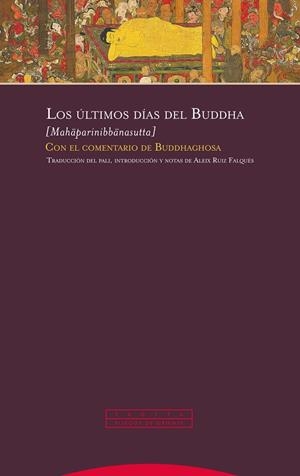 LOS ÚLTIMOS DÍAS DEL BUDDHA | 9788413640655 | Galatea Llibres | Librería online de Reus, Tarragona | Comprar libros en catalán y castellano online