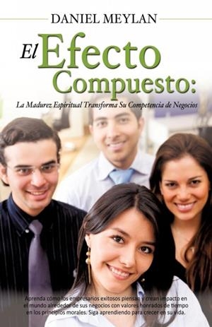 EL EFECTO COMPUESTO | 9781622303922 | MEYLAN, DANIEL | Galatea Llibres | Librería online de Reus, Tarragona | Comprar libros en catalán y castellano online