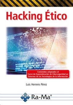 HACKING ÈTICO | 9788418971792 | HERRERO PÉREZ, LUIS | Galatea Llibres | Llibreria online de Reus, Tarragona | Comprar llibres en català i castellà online
