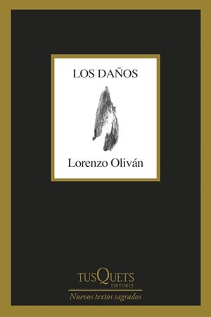 LOS DAÑOS | 9788411071307 | OLIVÁN, LORENZO | Galatea Llibres | Llibreria online de Reus, Tarragona | Comprar llibres en català i castellà online
