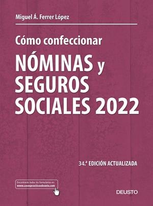CÓMO CONFECCIONAR NÓMINAS Y SEGUROS SOCIALES 2022 | 9788423433636 | FERRER LÓPEZ, MIGUEL ÁNGEL | Galatea Llibres | Librería online de Reus, Tarragona | Comprar libros en catalán y castellano online