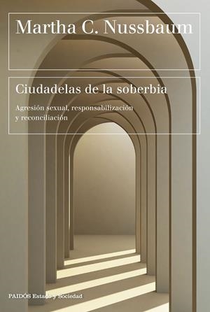 CIUDADELAS DE LA SOBERBIA | 9788449339325 | NUSSBAUM, MARTHA C. | Galatea Llibres | Librería online de Reus, Tarragona | Comprar libros en catalán y castellano online