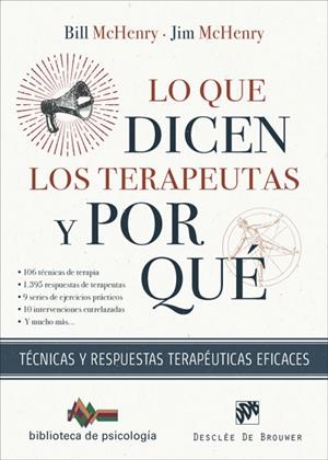 LO QUE DICEN LOS TERAPEUTAS Y POR QUÉ TÉCNICAS Y RESPUESTAS TERAPÉUTICAS EFICAC | 9788433031808 | MACHENRY, BILL / MACHENRY, JIM | Galatea Llibres | Llibreria online de Reus, Tarragona | Comprar llibres en català i castellà online