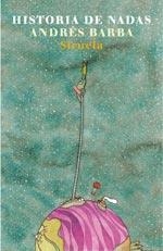 HISTORIA DE NADAS | 9788478449606 | BARBA, ANDRES | Galatea Llibres | Llibreria online de Reus, Tarragona | Comprar llibres en català i castellà online