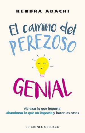 EL CAMINO DEL PEREZOSO GENIAL | 9788491118527 | ADACHI, KENDRA | Galatea Llibres | Librería online de Reus, Tarragona | Comprar libros en catalán y castellano online