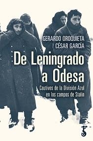 DE LENINGRADO A ODESA | 9788419018090 | OROQUIETA ARBIOL, GERANDO | Galatea Llibres | Llibreria online de Reus, Tarragona | Comprar llibres en català i castellà online