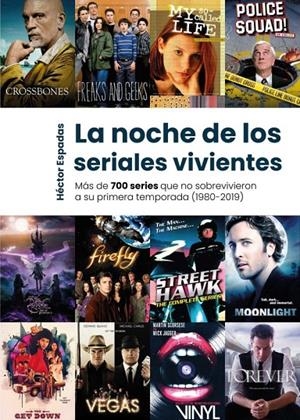 LA NOCHE DE LOS SERIALES VIVIENTES | 9788418898877 | ESPADAS, HÉCTOR | Galatea Llibres | Librería online de Reus, Tarragona | Comprar libros en catalán y castellano online
