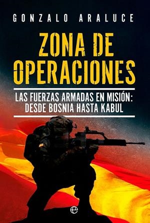 ZONA DE OPERACIONES | 9788413843384 | ARALUCE, GONZALO | Galatea Llibres | Llibreria online de Reus, Tarragona | Comprar llibres en català i castellà online