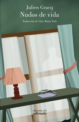 NUDOS DE VIDA | 9788412275469 | GRACQ, JULIEN | Galatea Llibres | Llibreria online de Reus, Tarragona | Comprar llibres en català i castellà online