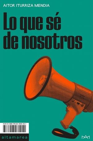 LO QUE SÉ DE NOSOTROS | 9788418481451 | ITURRIZA MENDIA, AITOR | Galatea Llibres | Llibreria online de Reus, Tarragona | Comprar llibres en català i castellà online