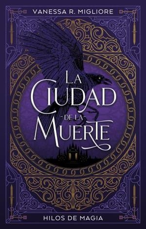 LA CIUDAD DE LA MUERTE | 9788417854478 | MIGLIORE, VANESSA R. | Galatea Llibres | Llibreria online de Reus, Tarragona | Comprar llibres en català i castellà online