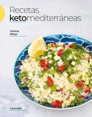 RECETAS KETOMEDITERRANEAS | 9788419250117 | RIBAS TORRES, MARINA | Galatea Llibres | Llibreria online de Reus, Tarragona | Comprar llibres en català i castellà online