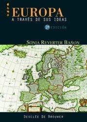 EUROPA A TRAVES DE SUS IDEAS | 9788433020352 | REVERTER BAÑON, SONIA | Galatea Llibres | Librería online de Reus, Tarragona | Comprar libros en catalán y castellano online