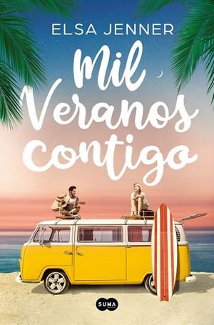 MIL VERANOS CONTIGO | 9788491297147 | JENNER, ELSA | Galatea Llibres | Llibreria online de Reus, Tarragona | Comprar llibres en català i castellà online