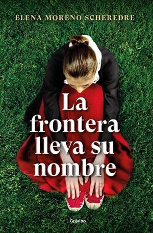 LA FRONTERA LLEVA SU NOMBRE | 9788425360923 | MORENO SCHEREDRE, ELENA | Galatea Llibres | Librería online de Reus, Tarragona | Comprar libros en catalán y castellano online
