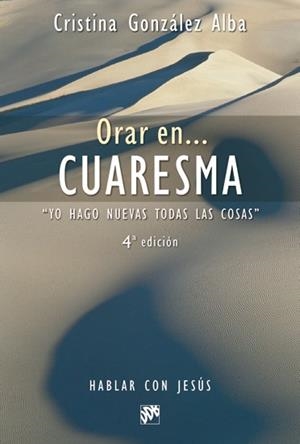 ORAR EN CUARESMA | 9788433020369 | GONZALEZ ALBA, CRISTINA | Galatea Llibres | Llibreria online de Reus, Tarragona | Comprar llibres en català i castellà online