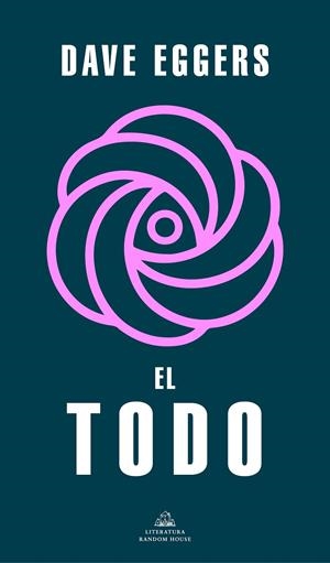 EL TODO | 9788439740100 | EGGERS, DAVE | Galatea Llibres | Librería online de Reus, Tarragona | Comprar libros en catalán y castellano online