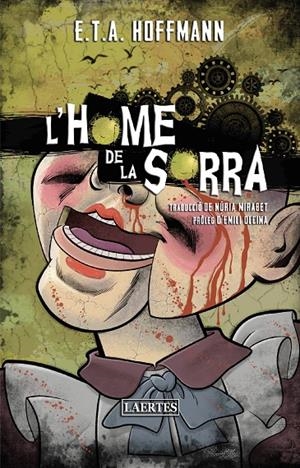 L'HOME DE LA SORRA | 9788418292651 | HOFFMANN, ERNEST THEODOR AMADEUS | Galatea Llibres | Llibreria online de Reus, Tarragona | Comprar llibres en català i castellà online