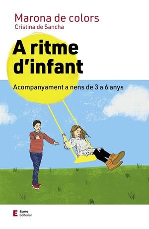 A RITME D'INFANT | 9788497667722 | DE SANCHA, CRISTINA | Galatea Llibres | Librería online de Reus, Tarragona | Comprar libros en catalán y castellano online