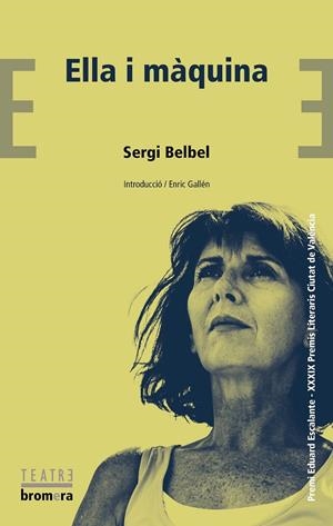 ELLA I MÀQUINA | 9788413582993 | BELBEL, SERGI | Galatea Llibres | Llibreria online de Reus, Tarragona | Comprar llibres en català i castellà online
