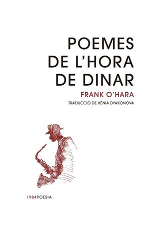POEMES DE L'HORA DE DINAR | 9788418858154 | O'HARA, FRANK | Galatea Llibres | Llibreria online de Reus, Tarragona | Comprar llibres en català i castellà online