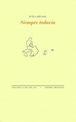 SIEMPRE TODAVÍA | 9788418935503 | CARVAJAL, IVÁN | Galatea Llibres | Llibreria online de Reus, Tarragona | Comprar llibres en català i castellà online