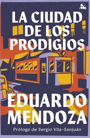 LA CIUDAD DE LOS PRODIGIOS | 9788432240669 | MENDOZA, EDUARDO | Galatea Llibres | Librería online de Reus, Tarragona | Comprar libros en catalán y castellano online