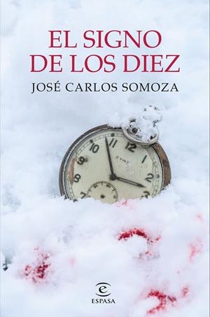 EL SIGNO DE LOS DIEZ | 9788467063653 | SOMOZA, JOSÉ CARLOS | Galatea Llibres | Librería online de Reus, Tarragona | Comprar libros en catalán y castellano online