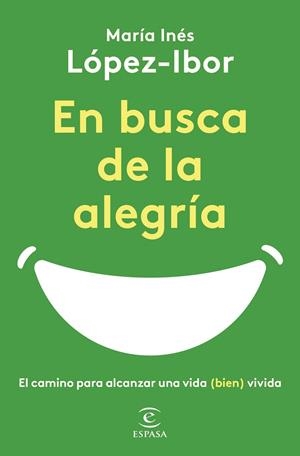 EN BUSCA DE LA ALEGRÍA | 9788467065497 | LÓPEZ-IBOR, MARÍA INÉS | Galatea Llibres | Llibreria online de Reus, Tarragona | Comprar llibres en català i castellà online